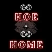 Скачать Go Hoe or Go Home [МОД/Взлом Меню] на Андроид