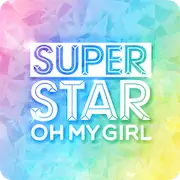 Скачать SUPERSTAR OH MY GIRL [МОД/Взлом Разблокированная версия] на Андроид