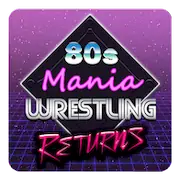 Скачать 80s Mania Wrestling Returns [МОД/Взлом Unlocked] на Андроид