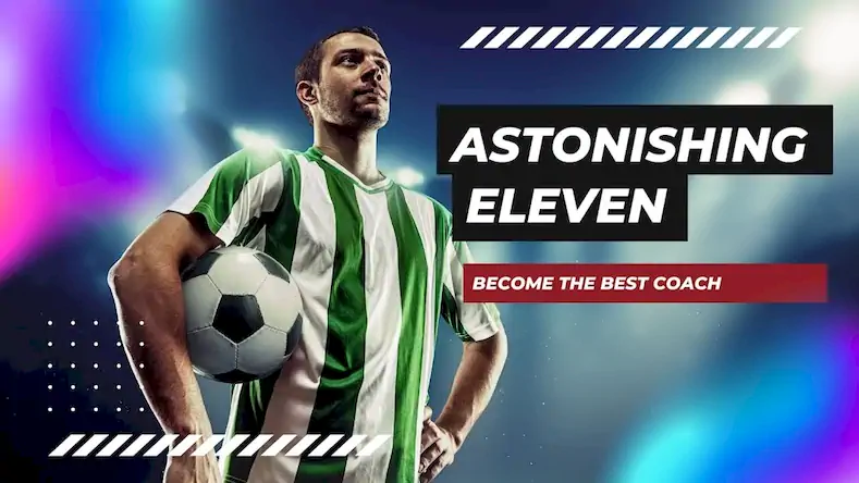 Скачать Astonishing Eleven Football [МОД/Взлом Unlocked] на Андроид